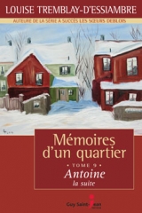9782894554098 Mémoires d'un quartier tome 9 : Antoine, la suite