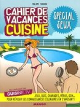 9782317000584 Cahier de vacances cuisine : Spécial jeux