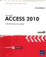 Access 2010 : 165 exercises et corrigés