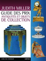 Guide des prix antiquités et objets de collection