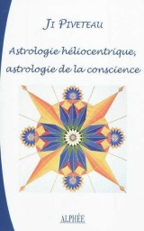 9782753806658 Astrologie héliocentrique, astrologie de la conscience